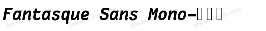 Fantasque Sans Mono字体转换
